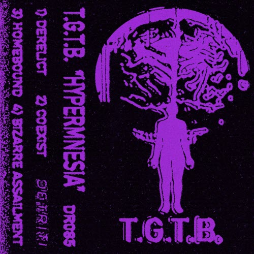T.G.T.B. - Hypermnesia (2020) [EP]