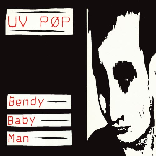 UV Pop - Anyone For Me / Bendy Baby Man (2011)