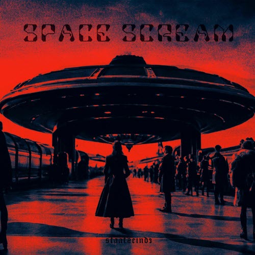 Staatseinde - Space Scream (2025) [Single]