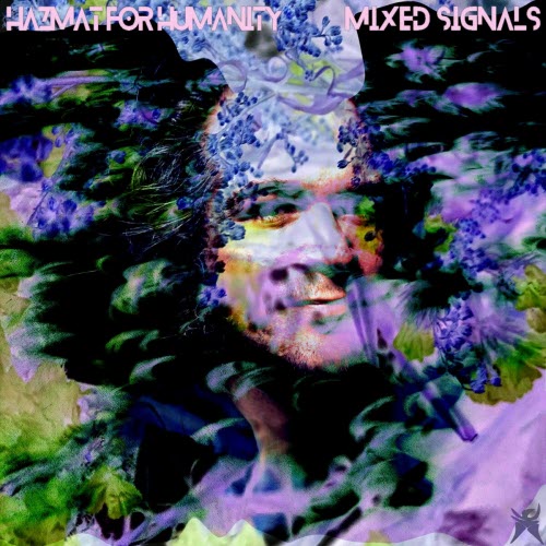 Hazmat For Humanity - Mixed Signals (2025) [Single]