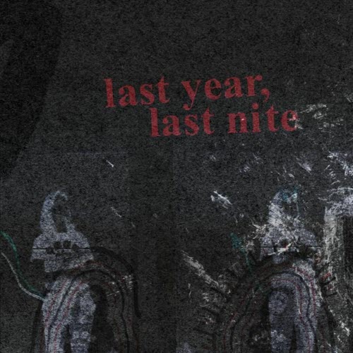 Polyglass - Last Year, Last Nite (2025) [EP]