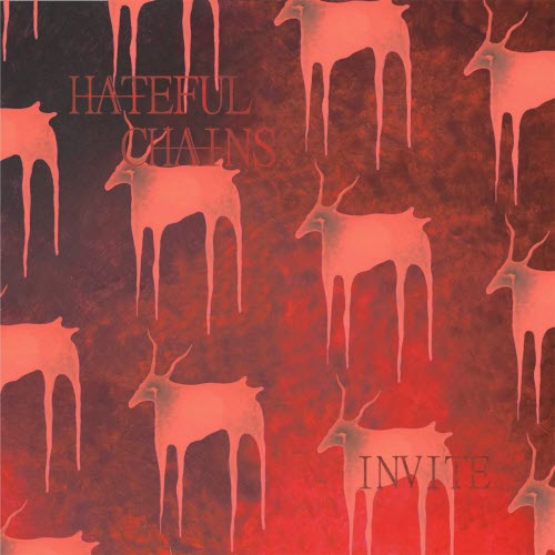 Hateful Chains - Invite (2021)