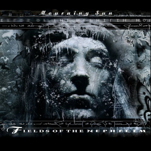 Fields Of The Nephilim - Mourning Sun (2005)