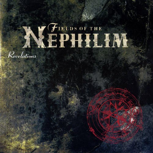 Fields Of The Nephilim - Revelations (2006) [Reissue]