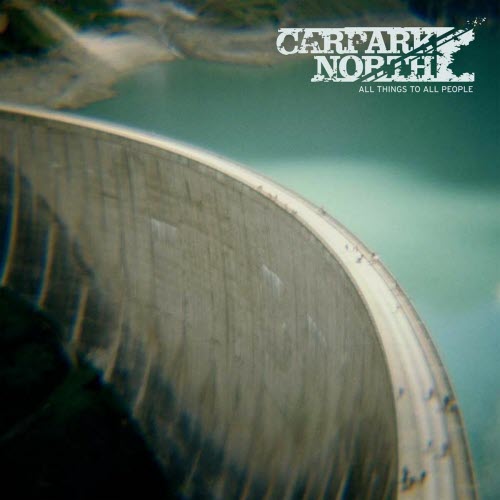 Carpark North - All Things To All People (International Version) (2005)