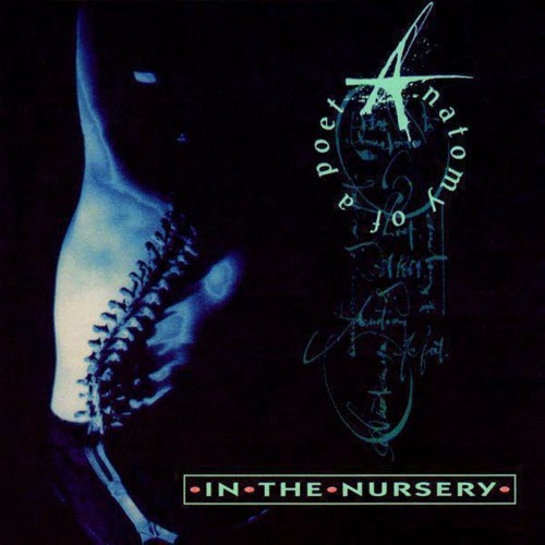 In The Nursery - Anatomy Of A Poet (1997) [Remastered]