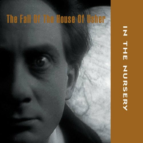 In The Nursery - The Fall Of The House Of Usher (Original Soundtrack) (2015)