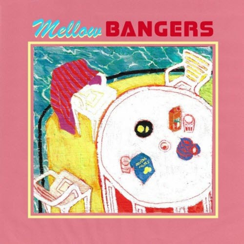 VA - Mellow Bangers Vol. 1 (2021)