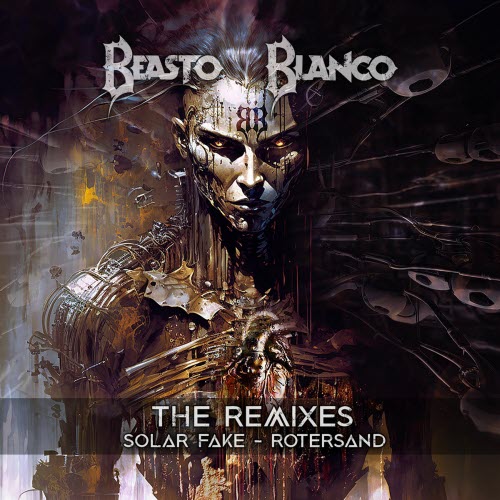 Beasto Blanco - The Remixes (2025) [Single]