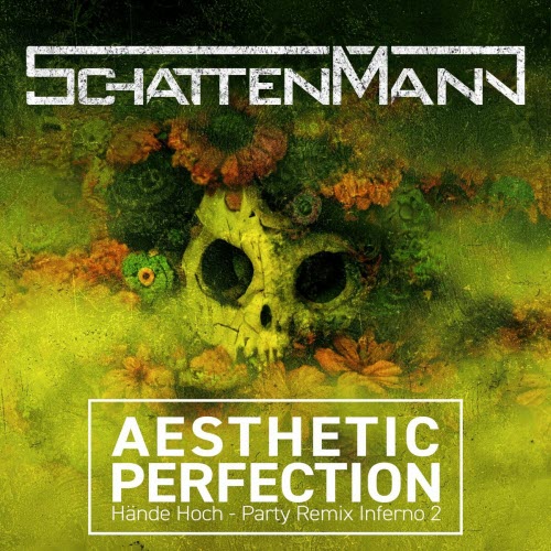 Schattenmann - Hände Hoch - Aesthetic Perfection Remixes (2025) [Single]