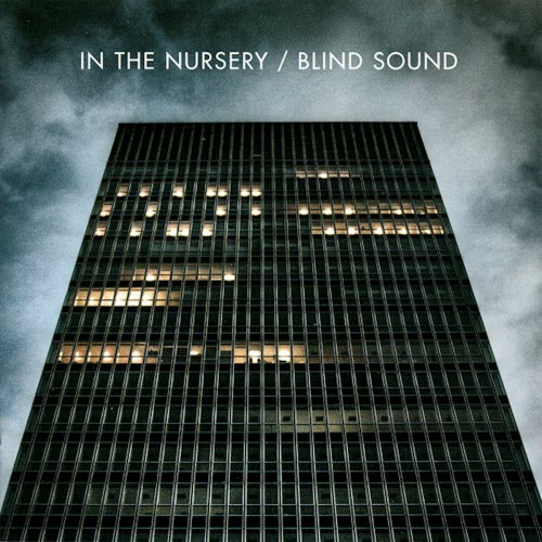 In The Nursery - Blind Sound (2011)