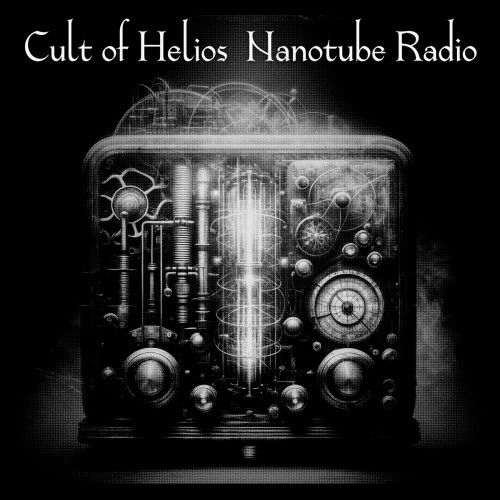 Cult Of Helios - Nanotube Radio (2025) [Single]