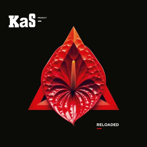 Kas Product - Reloaded (2025)