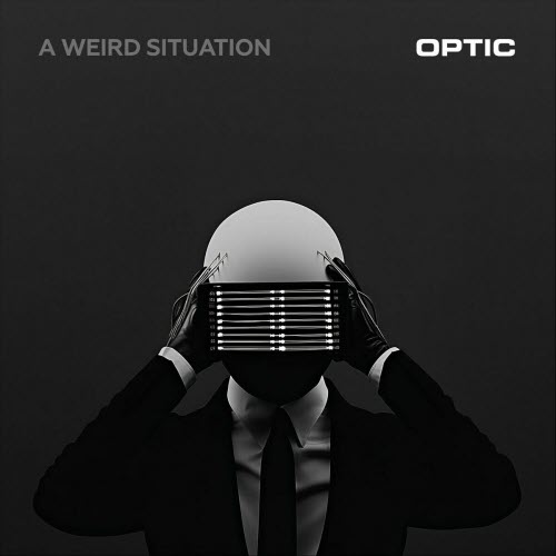 Optic - A Weird Situation (2025) [Single]