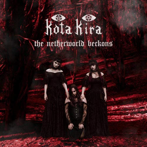 Kota Kira - The Netherworld Beckons (2021)