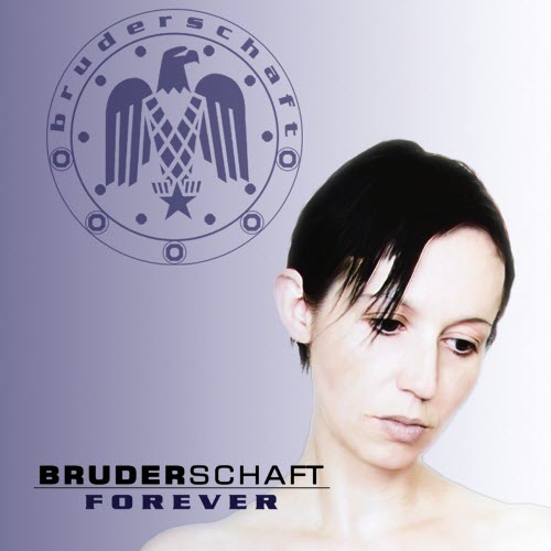 Bruderschaft - Forever (Limited Edition) (2003) [EP 2CD]