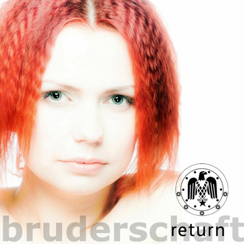 Bruderschaft - Return (Deluxe Edition) (2013)