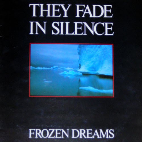 They Fade In Silence - Frozen Dreams (1986) [EP]