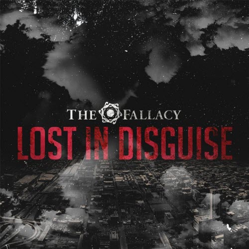 The Fallacy - Lost In Disguise (2017) [Single]
