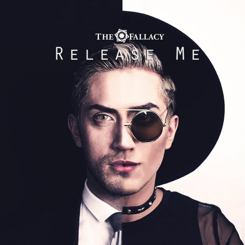 The Fallacy - Release Me (2017) [Single]