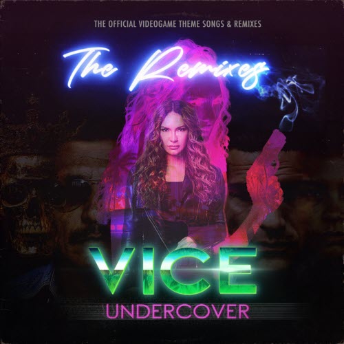 LAU - Vice Undercover (The Remixes) (2025) [EP]