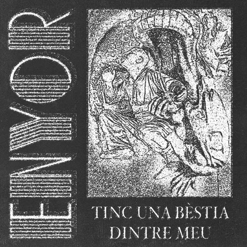 Enyor - Tinc Una Bèstia Dintre Meu (2024) [Single]