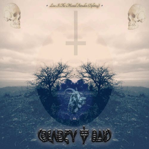 Deadly Oak - Love Is The Mental Intruders (Splitting) (2018)