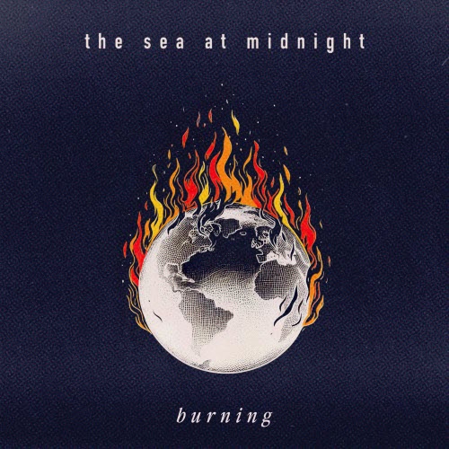 The Sea At Midnight - Burning (2025) [EP]