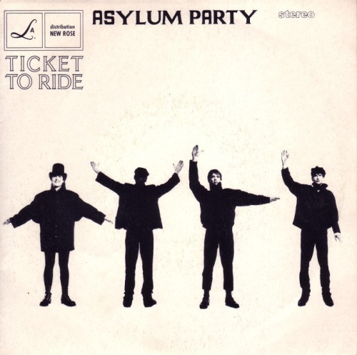 Asylum Party - Ticket To Ride (1990) [Single]