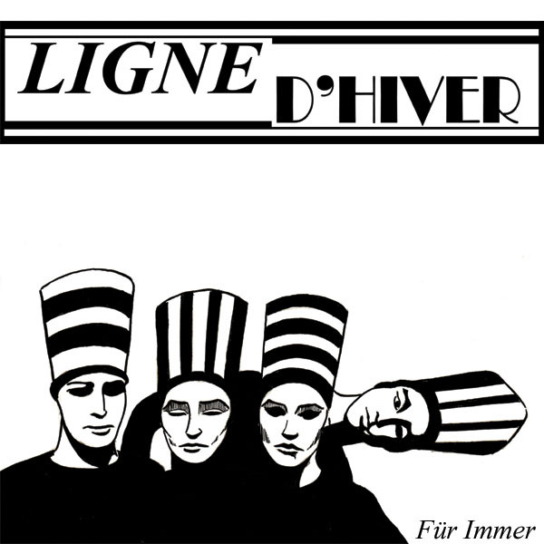Ligne D'Hiver - Für Immer (2009)