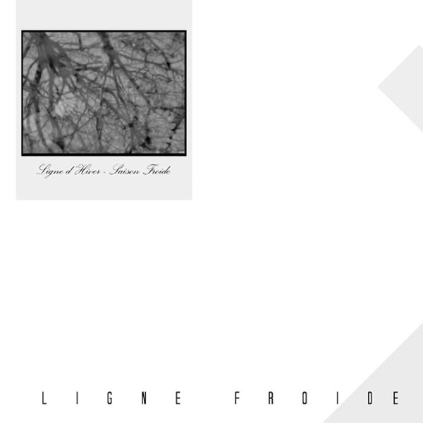 Ligne D'Hiver & Saison Froide - Ligne Froide (2008) [EP]