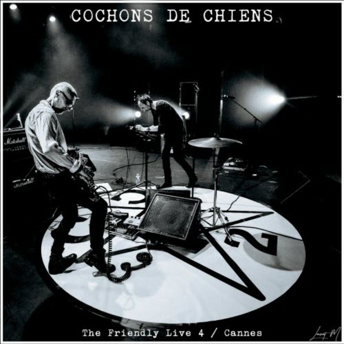 Cochons De Chiens - Live À Cannes (2023) [EP]