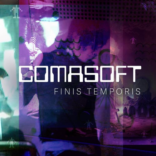 Comasoft - Finis Temporis (2023) [EP]