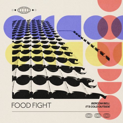 Food Fight - Bercow Bell (2025) [Single]