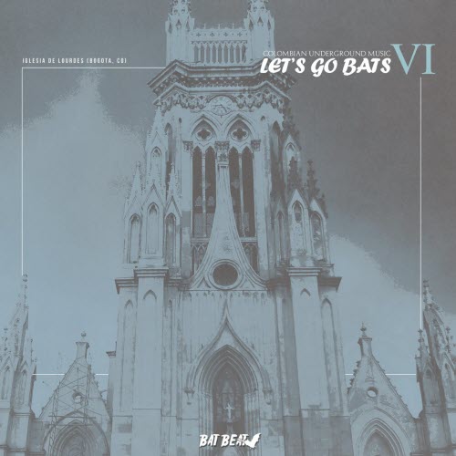VA - Let's Go Bats VI (2018)
