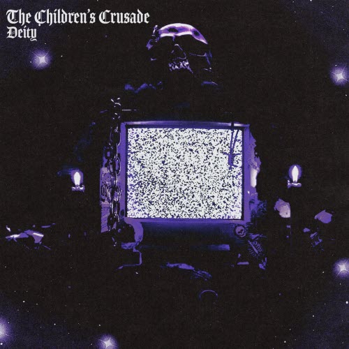 The Children's Crusade - Deity (2025) [Single]