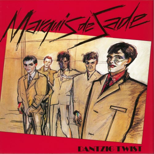 Marquis De Sade - Dantzig Twist (1979)