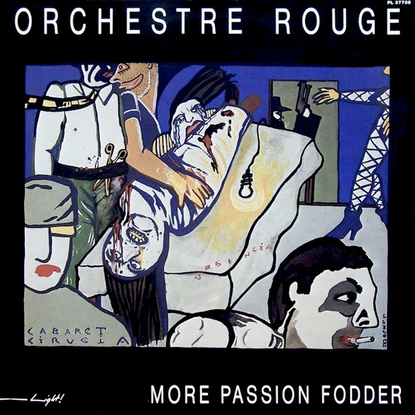 Orchestre Rouge - More Passion Fodder (1983)