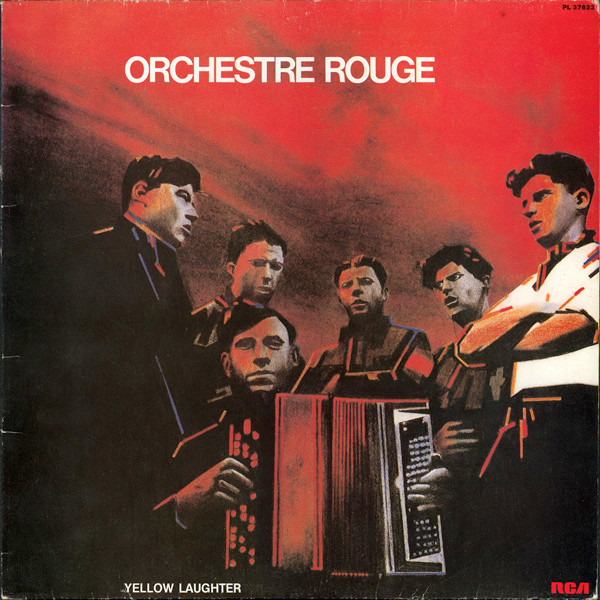 Orchestre Rouge - Yellow Laughter (1982)