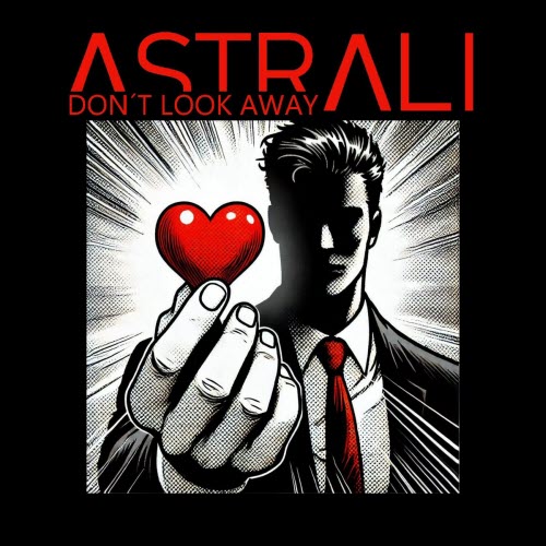 Astrali - Don't Look Away (2025) [Single]