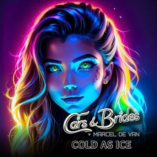 Cars & Brides - Cold As Ice (2025) [EP]