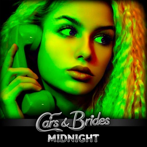 Cars & Brides - Midnight (2022) [Single]