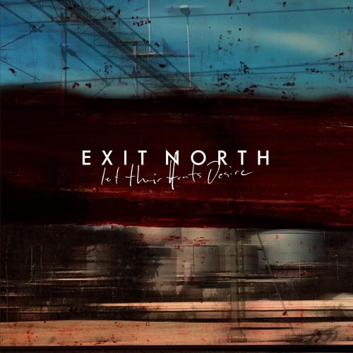 Exit North - Let Their Hearts Desire (2020) [Single]
