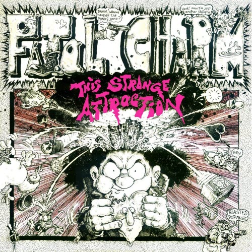 Fatal Charm - This Strange Attraction (2025) [Reissue]