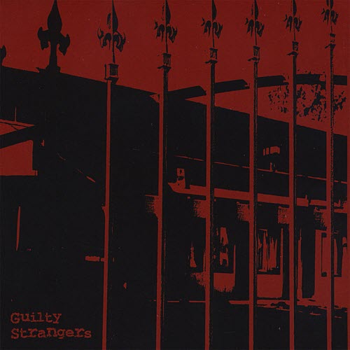 Guilty Strangers - Guilty Strangers (2010) [EP]
