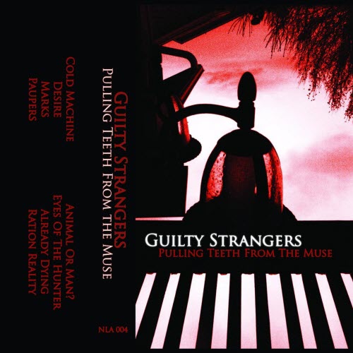 Guilty Strangers - Pulling Teeth From The Muse (2014)