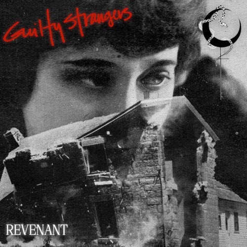Guilty Strangers - Revenant (2025) [EP]