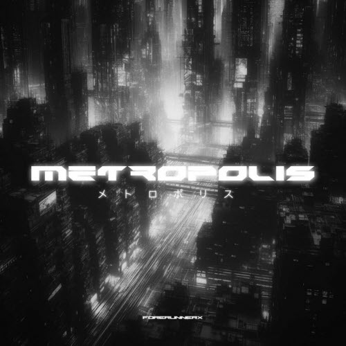 Forerunnerx - Metropolis (2024)
