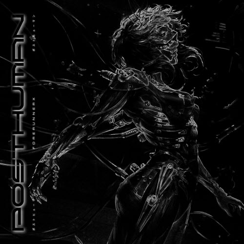 Forerunnerx - Posthuman (2023) [EP]