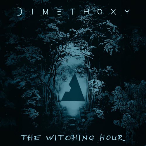 Dimethoxy - The Witching Hour (2025) [Single]